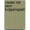 Nieder mit dem Krippenspiel! by Werner Kronenberg