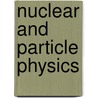 Nuclear and Particle Physics door Suresh Chandra