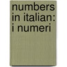 Numbers in Italian: I Numeri door Daniel Nunn