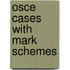 Osce Cases With Mark Schemes