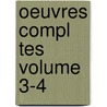 Oeuvres Compl Tes Volume 3-4 door Sterne Laurence 1713-1768
