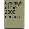 Oversight of the 2000 Census door United States Congressional House