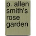 P. Allen Smith's Rose Garden