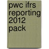 Pwc Ifrs Reporting 2012 Pack door PriceWaterhouseCoopers