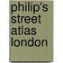 Philip's Street Atlas London