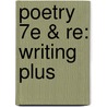 Poetry 7e & Re: Writing Plus door Michael Meyer
