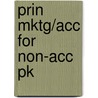 Prin Mktg/Acc for Non-Acc Pk by John Saunders