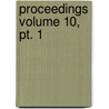 Proceedings Volume 10, Pt. 1 by United States Naval Institute