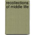 Recollections Of Middle Life