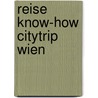 Reise Know-How CityTrip Wien by Daniel Krasa