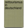 Reittourismus In Deutschland door Tennstedt Dana