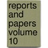 Reports and Papers Volume 10