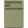 Researching with Communities door Louise Warwick-Booth