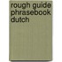 Rough Guide Phrasebook Dutch