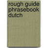 Rough Guide Phrasebook Dutch door Rough Guides