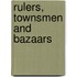 Rulers, Townsmen and Bazaars