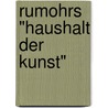 Rumohrs "Haushalt Der Kunst" by Pia Muller-Tamm