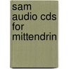 Sam Audio Cds For Mittendrin door Wiebke Strehl