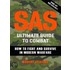 Sas Ultimate Guide To Combat