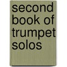 Second Book Of Trumpet Solos door John Wallace