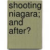 Shooting Niagara; And After? door Thomas Carlyle