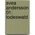 Svea Andersson 01: Todeswald