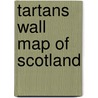 Tartans Wall Map of Scotland door Collins Uk