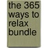 The 365 Ways To Relax Bundle