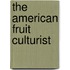 The American Fruit Culturist