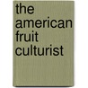 The American Fruit Culturist by John J 1810 Thomas