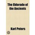 The Eldorado Of The Ancients