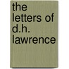 The Letters of D.H. Lawrence door Lawrence D.H.