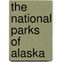The National Parks of Alaska