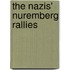 The Nazis' Nuremberg Rallies