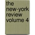 The New-York Review Volume 4