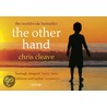 The Other Hand - dwarsligger door Chris Cleave