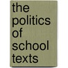 The Politics of School Texts door James Michira