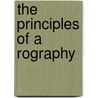The Principles of a Rography by Alexander McAdie