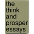 The Think and Prosper Essays