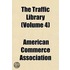 The Traffic Library Volume 4