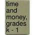 Time and Money, Grades K - 1
