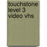 Touchstone Level 3 Video Vhs by Michael McCarthy