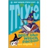 Trixie Gets the Witch Factor door Ros Asquith