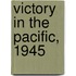 Victory In The Pacific, 1945