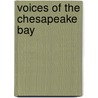 Voices of the Chesapeake Bay door Michael Buckley