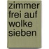 Zimmer frei auf Wolke sieben