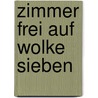Zimmer frei auf Wolke sieben by Julia Llewellyn