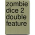 Zombie Dice 2 Double Feature