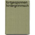 fortgesponnen hintergrimmsch