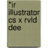 *ir Illustrator Cs X Rvld Dee